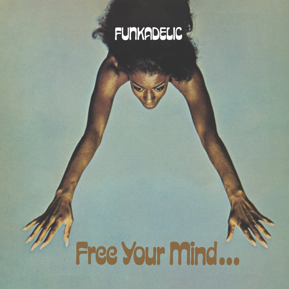 Funkadelic - Free Your Mind And Your Ass Will Follow [45 RPM Edition]