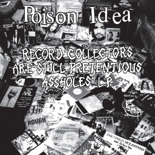 Record Collectors Are Still Pretentious Assholes [LP]