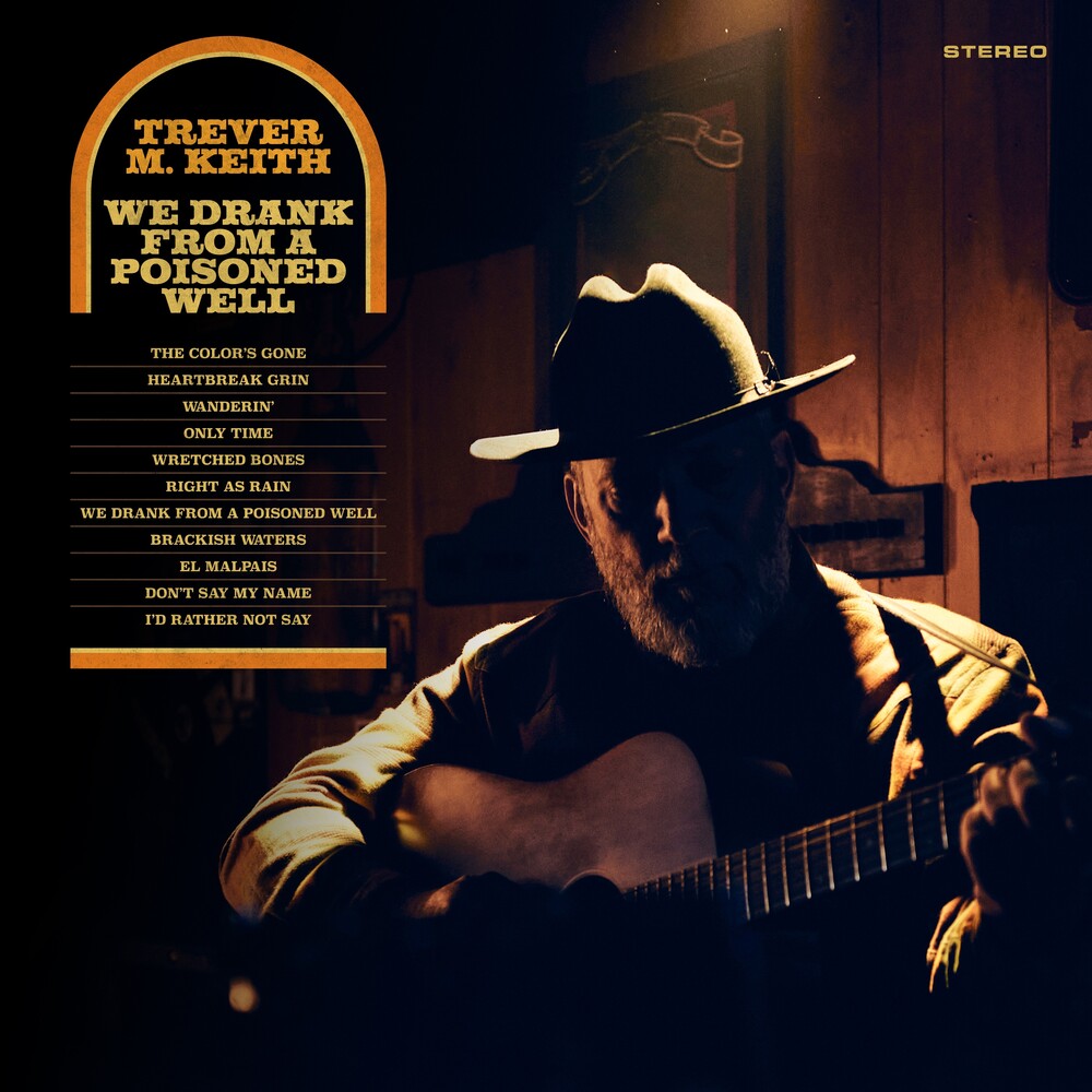 Trever Keith  M. - We Drank From A Poisoned Well [Colored Vinyl] [PRE-ORDER]