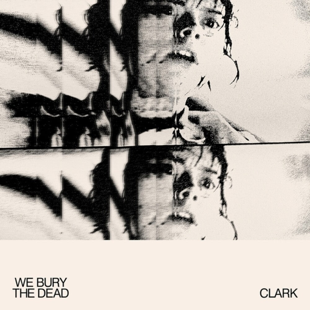 We Bury The Dead [LP]