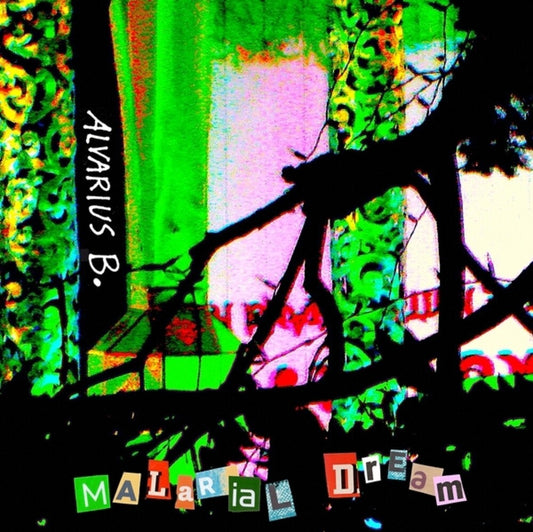 Alvarius B - Malarial Dream [LP]