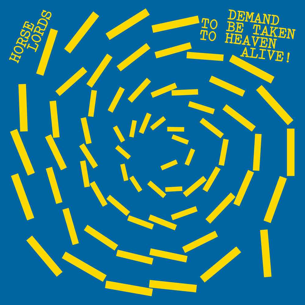 Demand To Be Taken To Heaven Alive [LP]