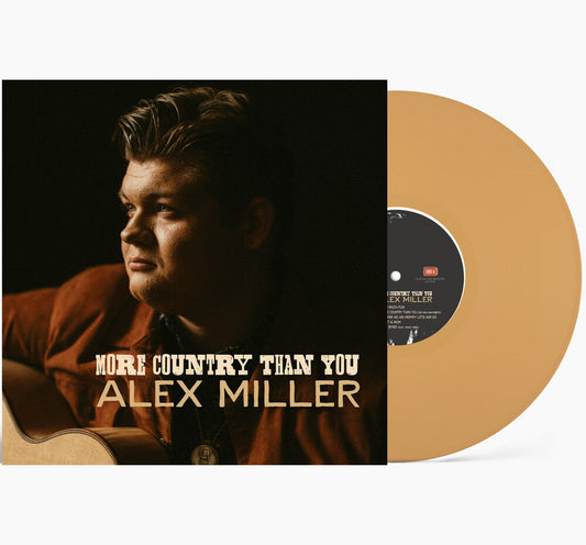 Alex Miller - More Country Than You [LP]