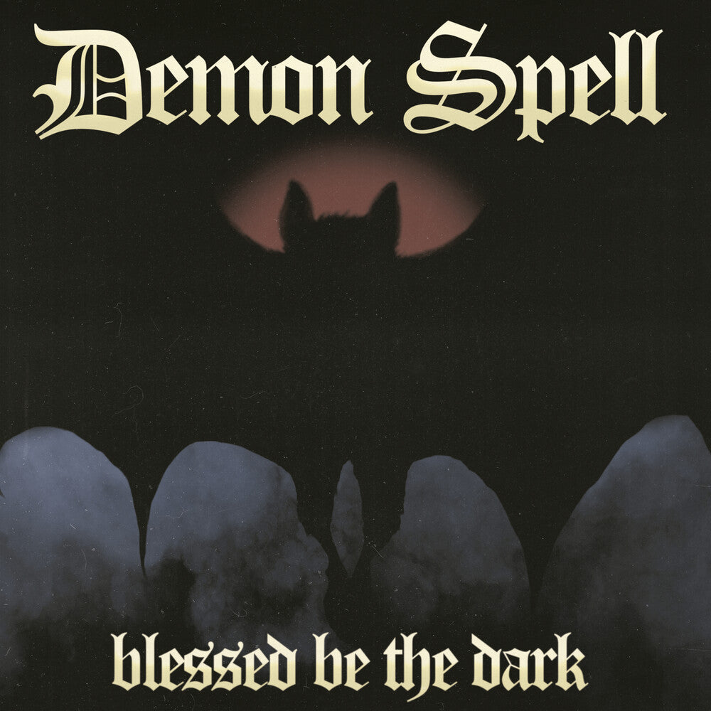 Demon Spell - Blessed Be The Dark (Uk) [LP]