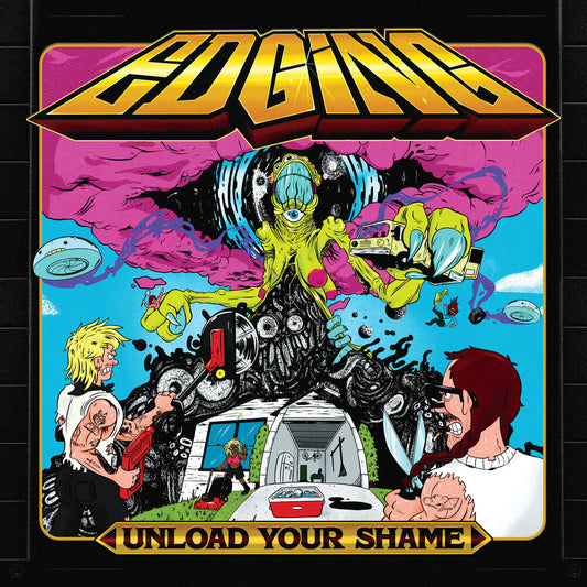 Unload Your Shame [LP]