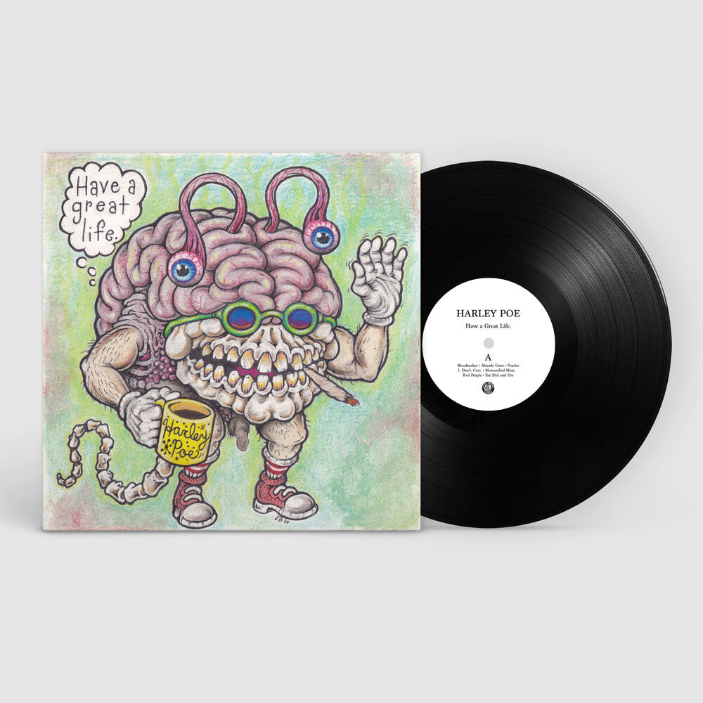 Have A Great Life [LP]