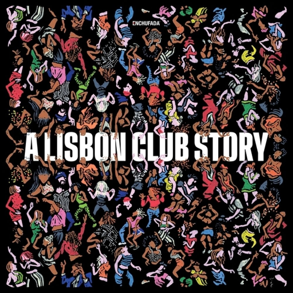 Enchufada: A Lisbon Club Story / Various [LP]