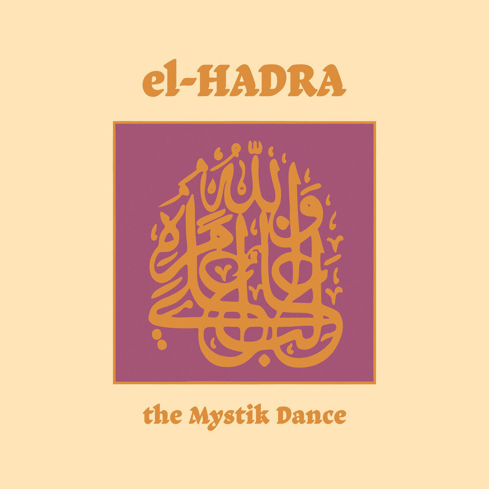 Pre-Order: El-Hadra - The Mystik Dance (Aniv) [LP]