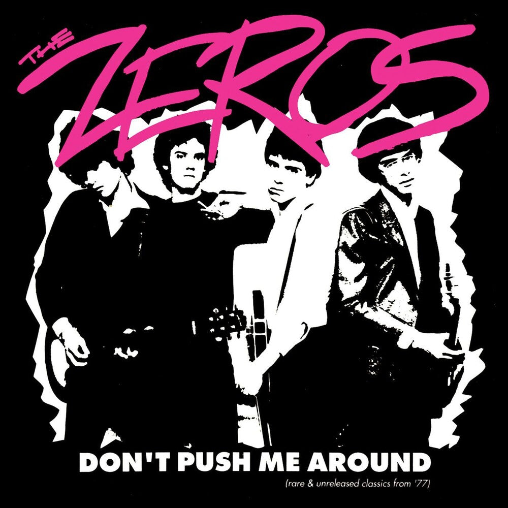 Zeros - Don't Push Me Around [LP] [PRE-ORDER]