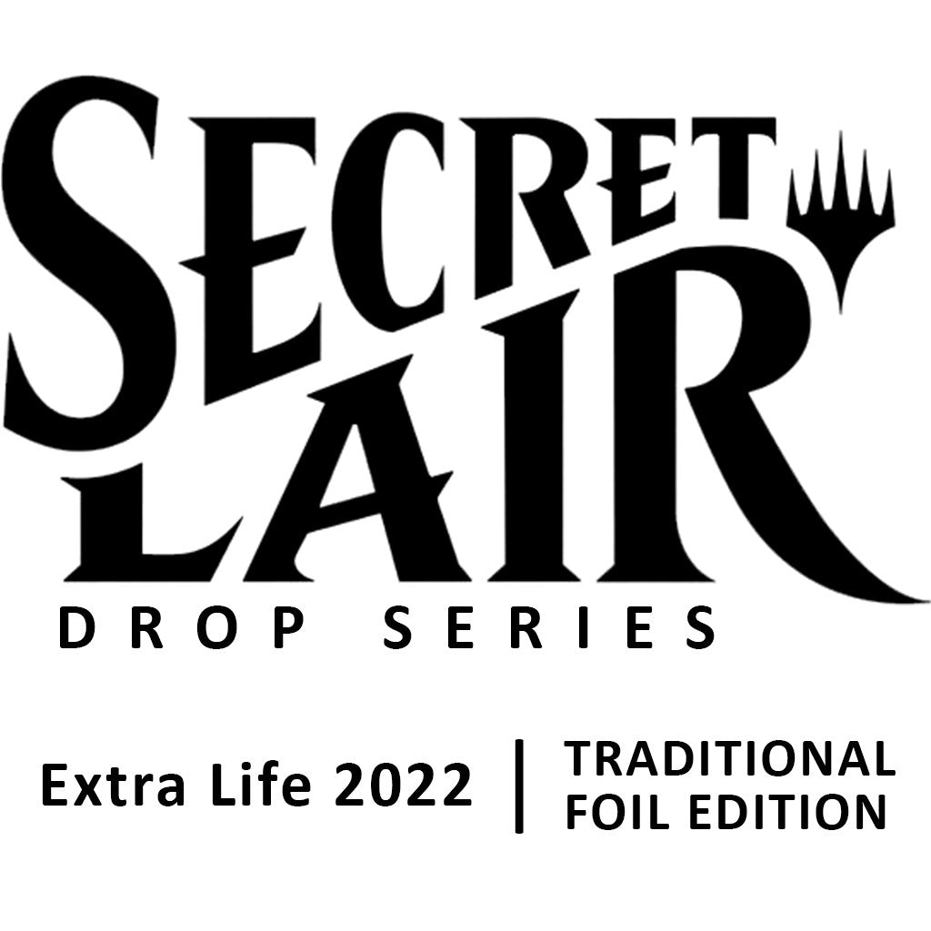 Secret Lair Drop: Extra Life 2022 - Traditional Foil Edition [SLD]