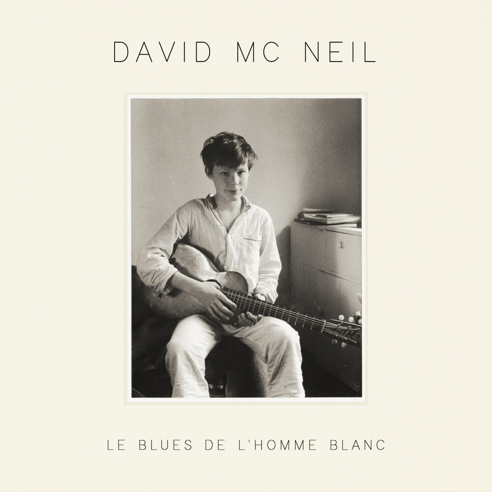 David Mcneil - Le Blues De L'homme Blanc [LP] [PRE-ORDER]