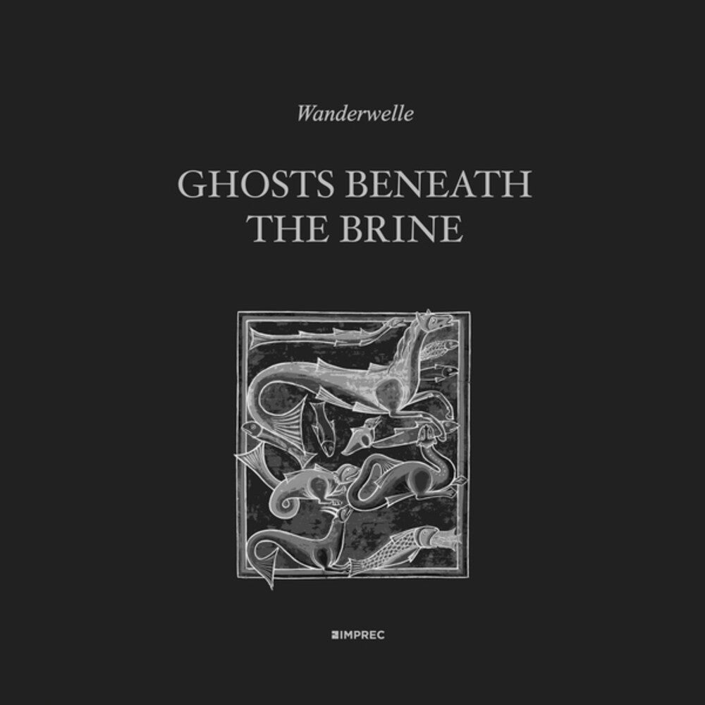 Ghosts Beneath the Brine [LP]