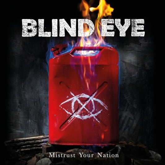 Blind Eye - Mistrust Your Nation [LP]