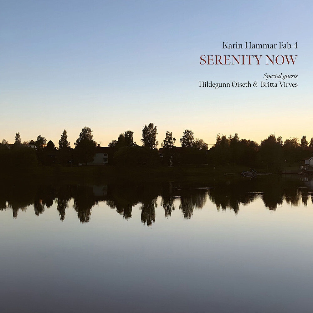 Pre-Order: Serenity Now [LP]