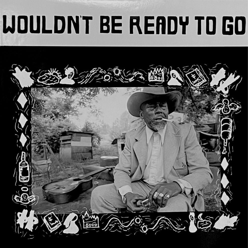 [PRE-ORDER] Pre-Order: Wouldn't Be Ready To Go / Various [LP]
