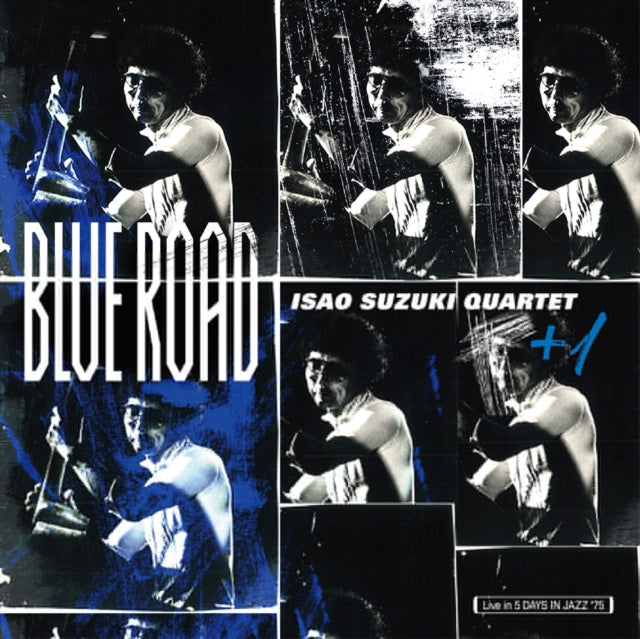 Isao Quartet Suzuki - Blue Road (Recorded At 5 Days In Jazz In Tokyo, 1975) - LP Vinyl