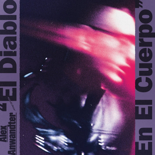 Alex Anwandter - El Diablo En El Cuerpo (2LP)