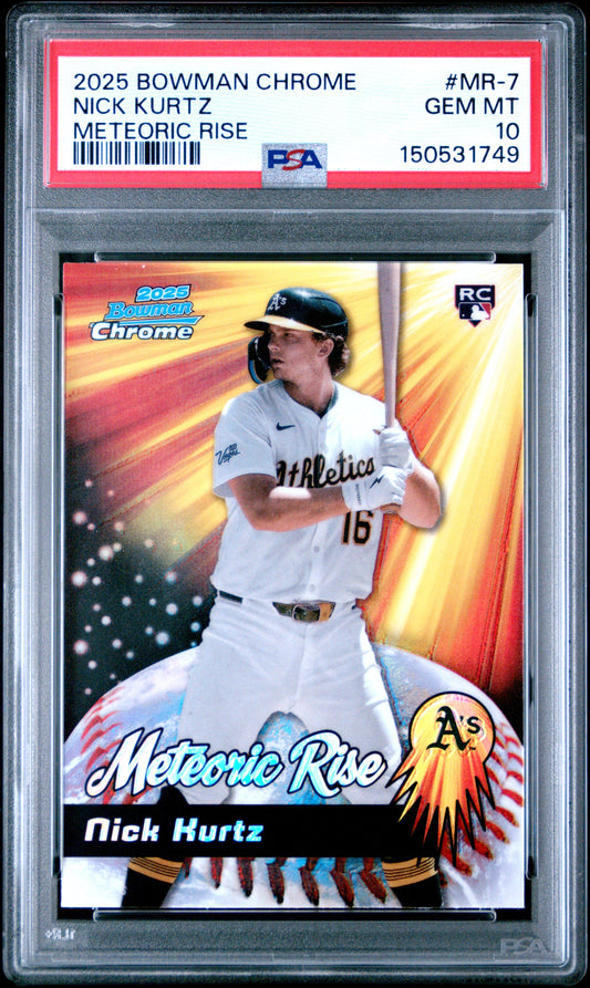 Graded 2025 Topps Bowman Chrome Nick Kurtz #MR7 Meteoric Rise Rookie RC Baseball Card PSA 10 Gem Mint