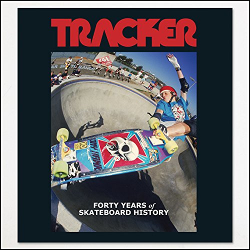 Tracker Trucks Forty Years of Skateboard History Hardcover Book