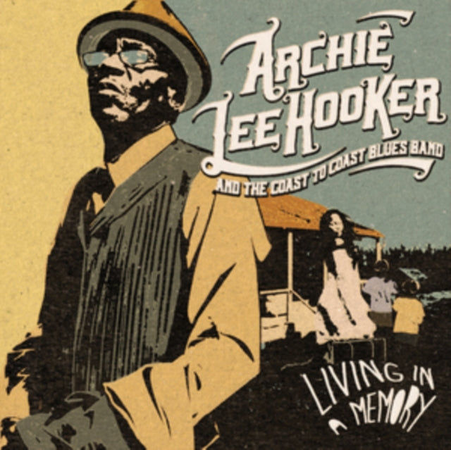 Archie Lee & The Coast To Coast Blues Band Hooker - Living In A Memory - LP Vinyl
