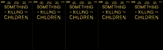 Something Is Killing The Children #50 C Blind Bag Variant (10/07/2026) Boom x 5 PACK