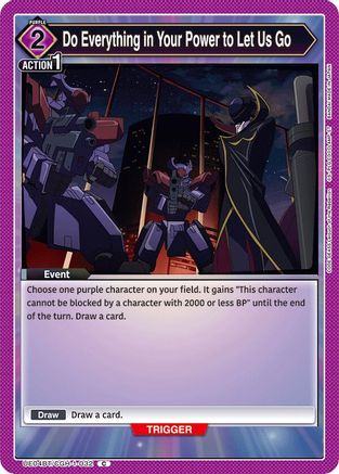 Do Everything in Your Power to Let Us Go (UE04BT/CGH-1-032) - UE04BT CODE GEASS Lelouch of the Rebellion
