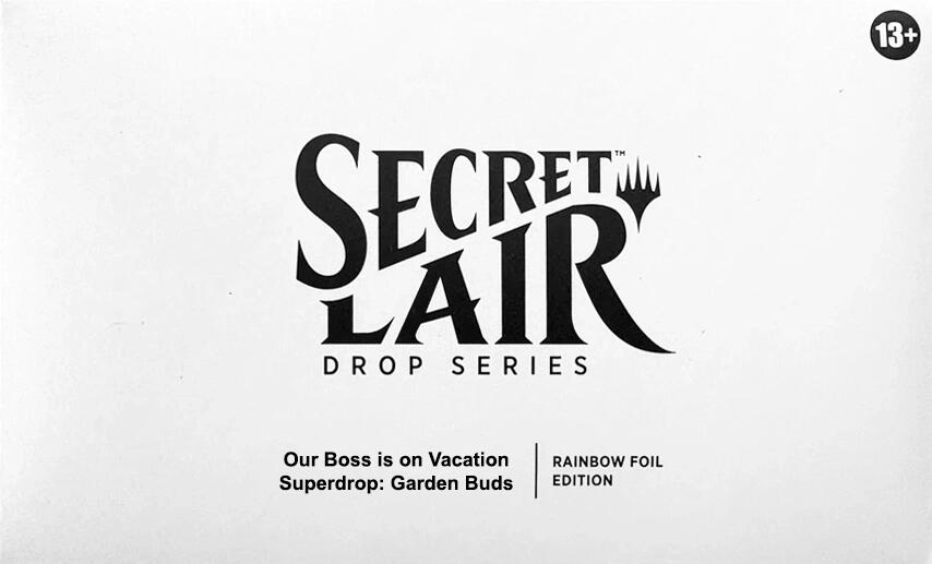 Secret Lair Drop: Our Boss is on Vacation Superdrop: Garden Buds - Rainbow Foil Edition [SLD]