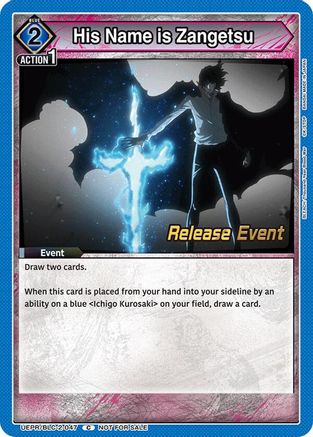 His Name is Zangetsu (UEPR/BLC-2-047) - UEX01BT BLEACH ThousandYear Blood War Vol2 Release Event Cards