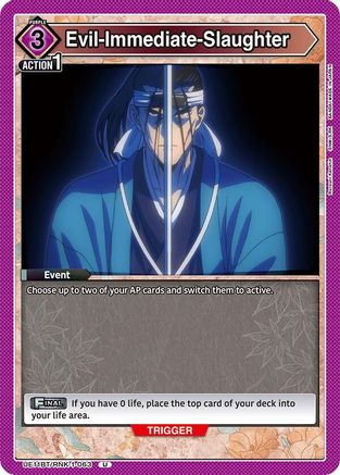 Evil-Immediate-Slaughter (UE11BT/RNK-1-063) - UE11BT Rurouni Kenshin