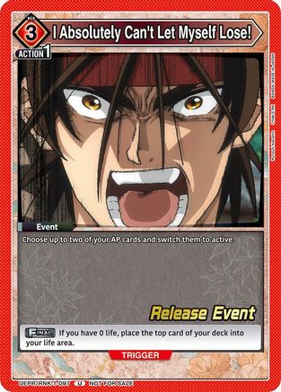 I Absolutely Can't Let Myself Lose! (UEPR/RNK-1-097) - UE11BT Rurouni Kenshin Release Event Cards