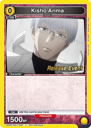 Kisho Arima (002) (UEPR/TKG-1-002) - UE18BT Tokyo Ghoul Release Event