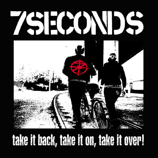 7 Seconds - Take It Back, Take It On, Take It Over (White Vinyl) [Vinyl]