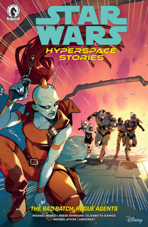 Star Wars Hyperspace Stories The Bad Batch Rogue Agents #4 A Valeria Favoccia (07/15/2026) Dark Horse