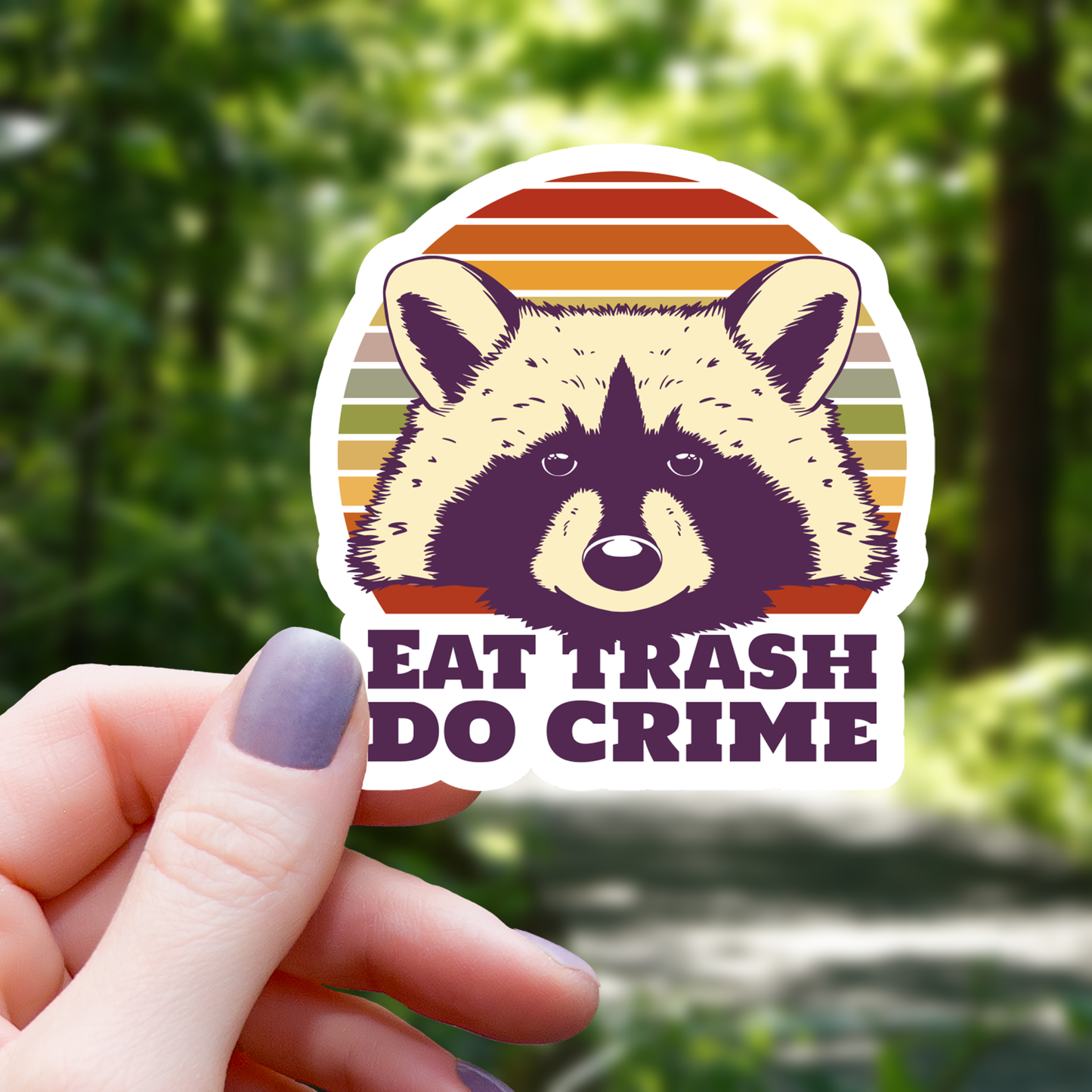 Eat Trash Do Crime Raccoon Sticker - 3" - Golden Apple Comics