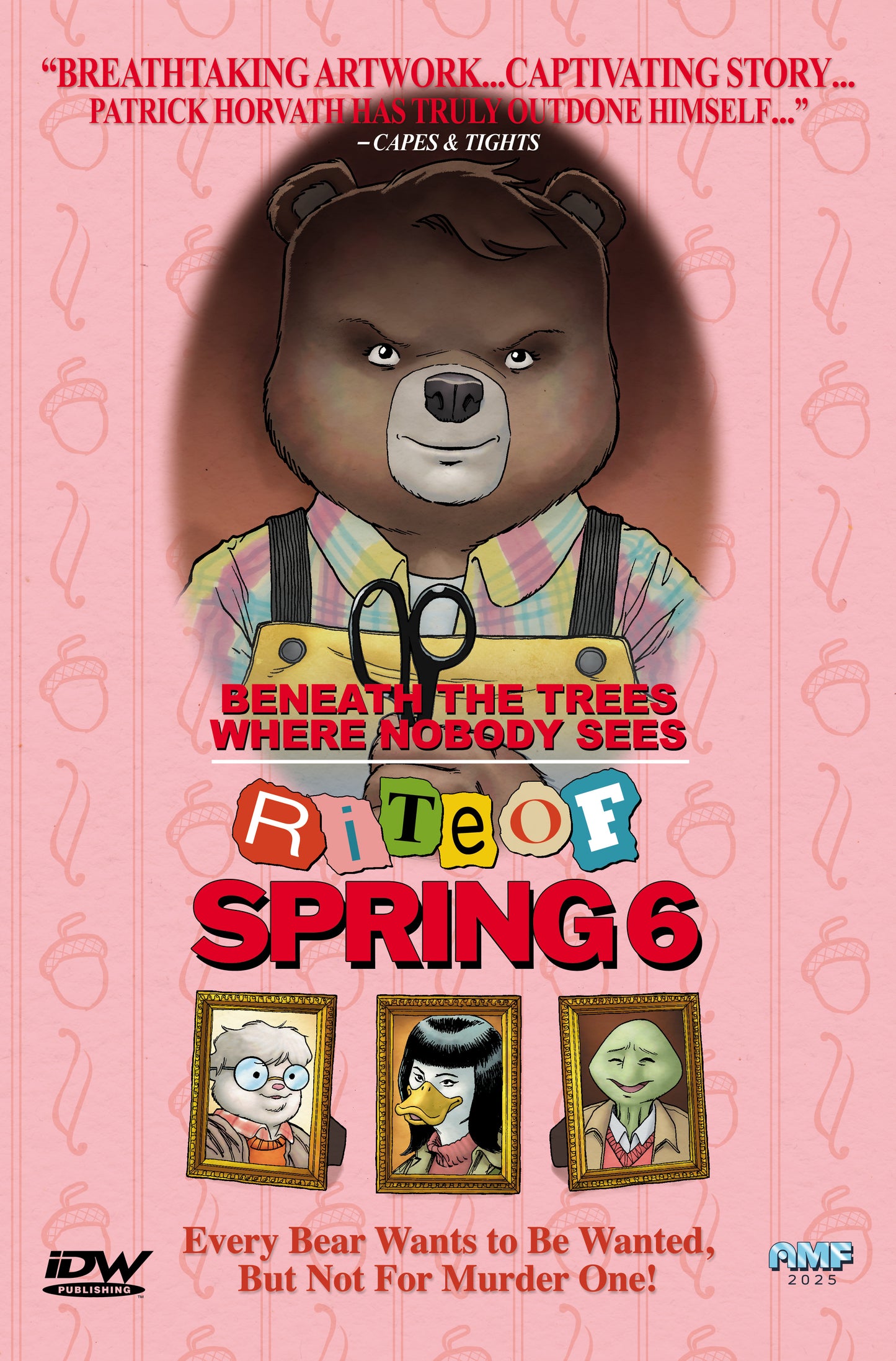 Beneath The Trees Where Nobody Sees Rite Of Spring #6 A1 Cover Set Of 6 1:10 1:25 1:50 (03/04/2026) Idw
