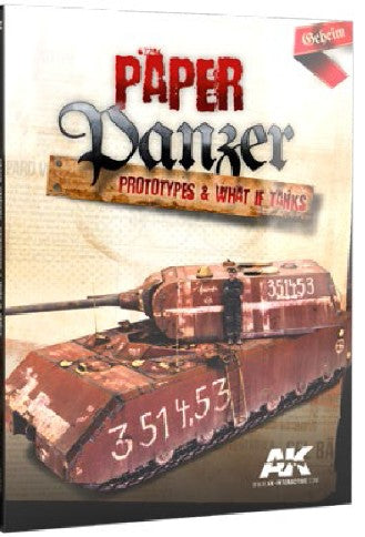 AK Interactive 246 Paper Panzer: Prototypes & What if Tanks Book