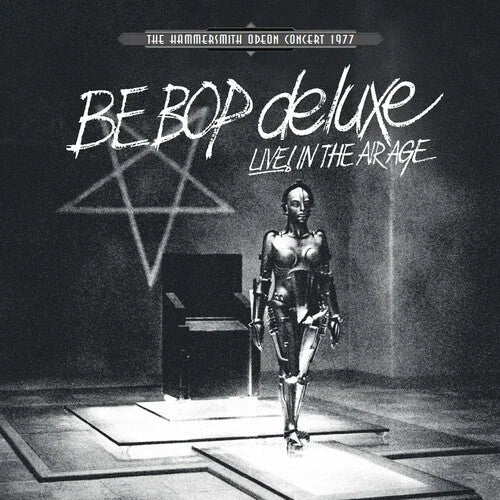 Be Bop Deluxe - Live! In The Air Age: Hammersmith Odeon Concert 1977 [White]