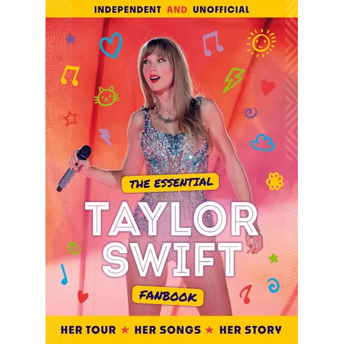 The Essential Taylor Swift Fanbook - Hardcover