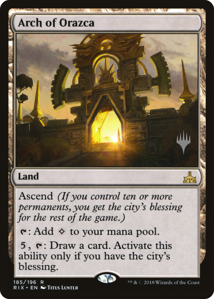 Arch of Orazca (PPM20-185) - Rivals of Ixalan Promos