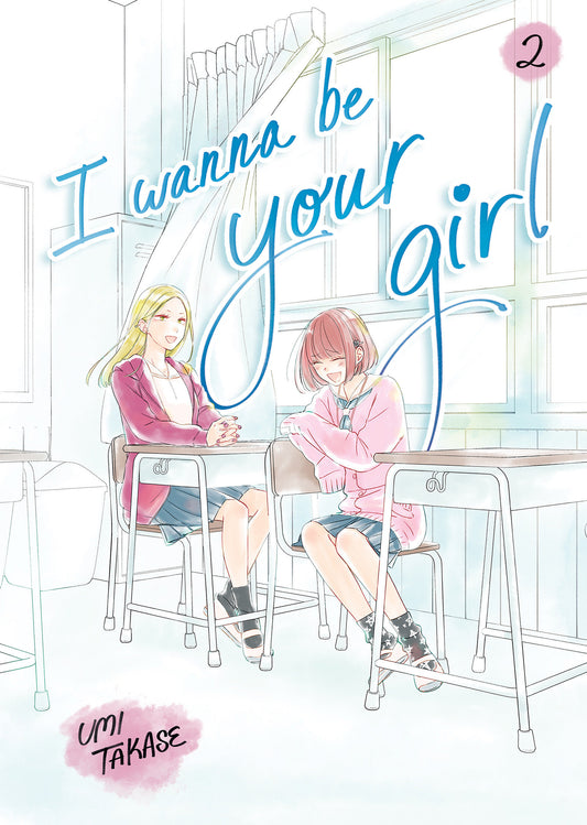 I Wanna Be Your Girl Volume 2 Hc (11/04/2025) Random House Children'S Books