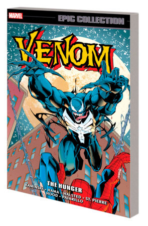 Venom Epic Collection Tp Vol 07 The Hunger (08/28/2024) Marvel