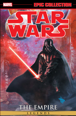 Star Wars Legends Epic Collect The Empire Tp Vol 02 (12/18/2024) Marvel