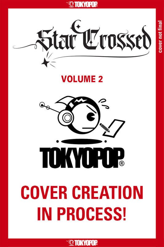 Star Crossed Volume 2 Tp (06/17/2025) Tokyopop