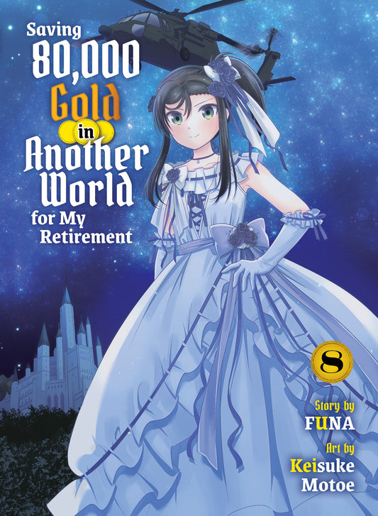 Saving 80,000 Gold In Another World For My Retirement 8 Light Novel Tp (06/24/2025) Kodansha