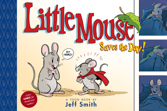Little Mouse Saves The Day A First Comic For Brand-New Readers Hc (06/03/2025) Astra - Golden Apple Comics