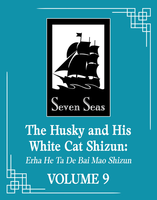 The Husky And His White Cat Shizun Erha He Ta De Bai Mao Shizun Novel Vol. 9 Tp (07/08/2025) Seven Seas