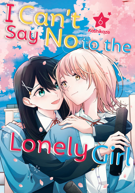 I Can'T Say No To The Lonely Girl 6 TP (03/25/2025) Kodansha