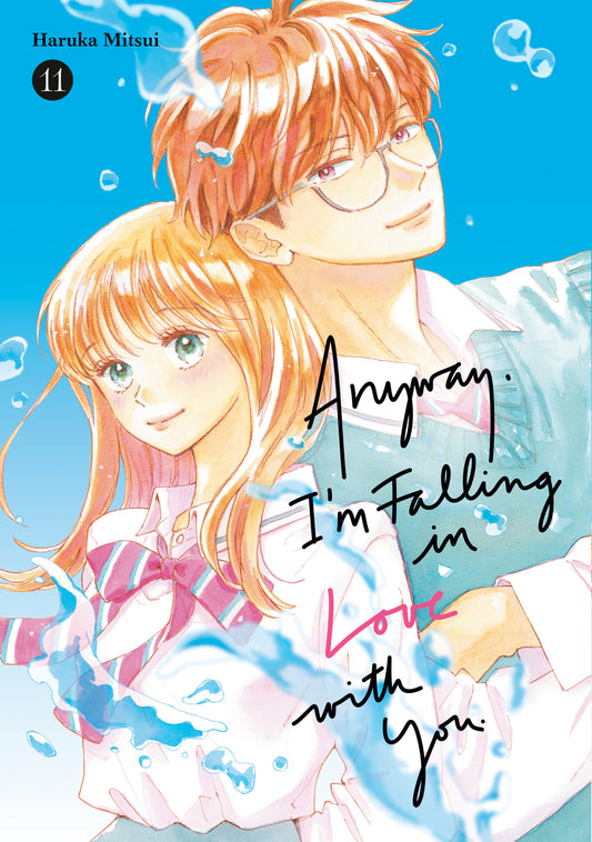 Anyway, I'M Falling In Love With You. 11 Tp (05/26/2026) Kodansha Comics - Golden Apple Comics
