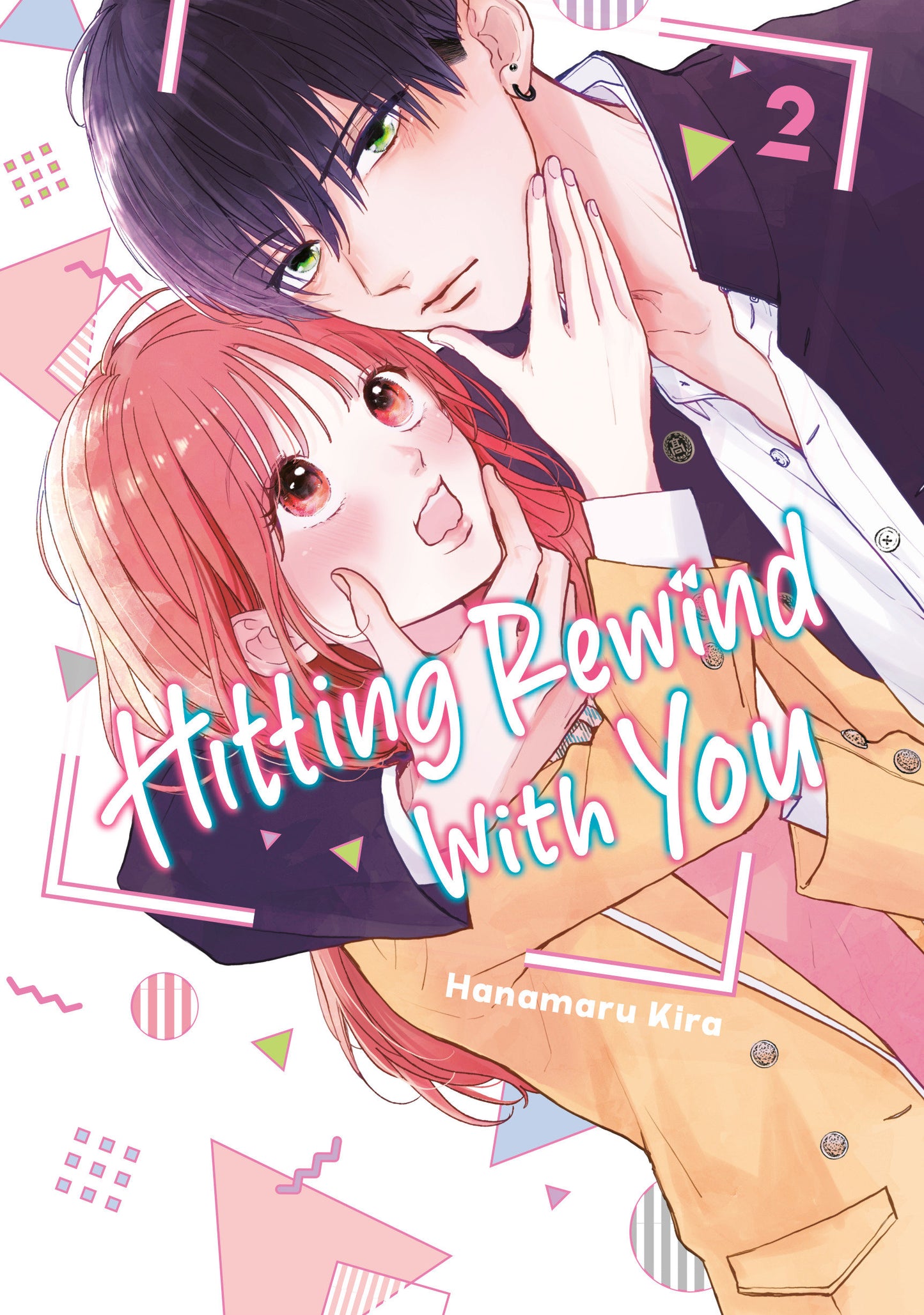 Hitting Rewind With You 2 Tp (04/21/2026) Kodansha Comics - Golden Apple Comics