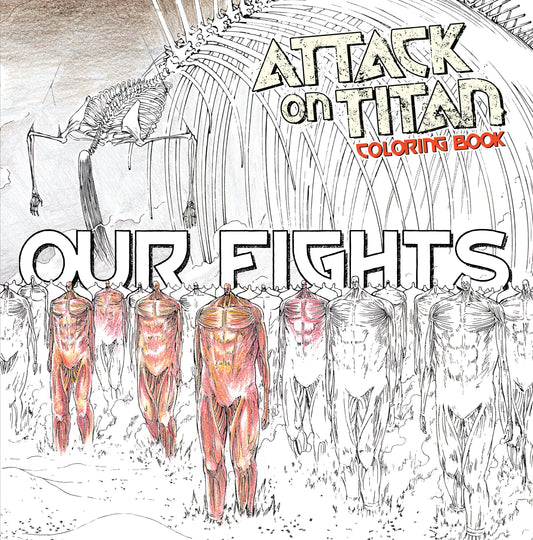 Attack On Titan Coloring Book 2 Our Fights Cl (12/16/2025) Kodansha Comics
